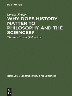 cover image of Why Does History Matter to Philosophy and the Sciences?